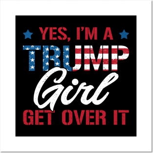 I'm Trump Girl Donald Trump President T-shirt Funny Trump 2020 Election Posters and Art